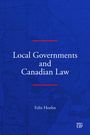 „Local Governments and Canadian Law“ von Felix Hoehn. Blaues Buchcover mit hellen Texten und einem Stadtplan im Hintergrund.