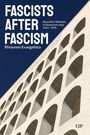 "FASCISTS AFTER FASCISM" und "Mussolini’s Ministers in Democratic Italy, 1943–1970" über einem Gebäude mit vielen Bögen.