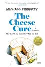 Michael Finnerty: The Cheese Cure, Buch