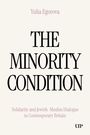 „Yulia Egorova: THE MINORITY CONDITION. Solidarity and Jewish-Muslim Dialogue in Contemporary Britain.“ UTP-Logo unten rechts.