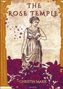 Titel: The Rose Temple, Autorin: Christin Marie. Illustration: Klassische Statue mit Rosen und Blütenblättern.