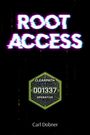 „ROOT ACCESS“ in glitchiger Schrift. Darunter ein sechseckiges Logo mit „CLEARPATH 001337 OPERATIVE“. Unten „Carl Dobner“.