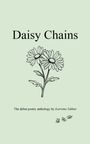 "Daisy Chains", Gedichtsammlung von Karisma Takhar. Illustration: Zwei gezeichnete Gänseblümchen und drei Schmetterlinge.