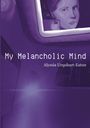 Alyssia Urquhart-Eaton: My Melancholic Mind, Buch