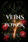 Becky Jane Fox: Veins of Power, Buch