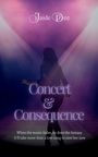 Text: "Jaide Dee, Concert & Consequence. When the music fades, so does the fantasy. It'll take more than a love song to save her now." 
Eine Frau im Scheinwerferlicht auf einer Bühne.