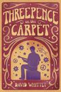 „THREEPENCE on the CARPET“ und „DAVID WHITTET“ stehen groß auf einem retro-inspirierten, bunten Buchcover mit Gitarrenspieler.