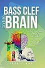 Titel: "Bass Clef on the Brain". Darunter ein Kopf, halb bunt, mit Bassschlüssel, hält ein Mikrofon. Autor: Danny Lamb.