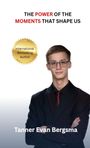 Oben steht: "THE POWER OF THE MOMENTS THAT SHAPE US". Darunter ein Mann im Anzug mit einer goldenen Medaille.