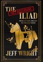 "FULL DISCLOSURE: THE ILIAD - FROM MYTHIC ORIGINS TO TROJAN HORSE. JEFF WRIGHT." Illustration eines Trojanischen Pferdes.