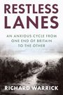 "RESTLESS LANES" in großen Buchstaben, darunter "An anxious cycle from one end of Britain to the other". Illustration: Landschaft.