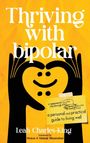 „Thriving with bipolar, a personal and practical guide to living well“ steht auf einem gelben Hintergrund mit schwarzer Hand.