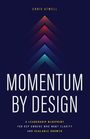 „Momentum by Design“, geschrieben von Chris Atwell. Geometrische Pfeile in Regenbogenfarben zeigen nach oben.