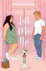 Danni Maxwell: Lift Me Up, Buch