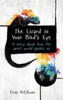 Fran McElhone: The Lizard in Your Mind's Eye, Buch