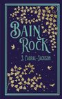 J. Cabral-Jackson: Bain Rock, Buch