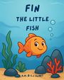 Ryan Mark Swart: Fin the Little Fish, Buch