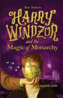 Sid Ishun: Harry Windzor and the Magic of Monarchy, Buch