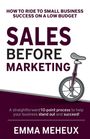 Emma Meheux: Sales Before Marketing, Buch