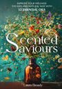 Laura Broady: Scented Saviours, Buch