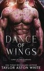 Taylor Aston White: Dance of Wings, Buch