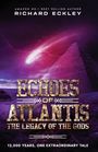 Richard Eckley: Echoes of Atlantis Legacy of the Gods, Buch