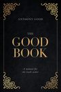 Anthony Good: The Good Book, Buch