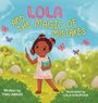 "Lola and the Magic of Mistakes," bunte Illustration eines Mädchens mit Zöpfen, Halten eines Buches, von Schmetterlingen umgeben.