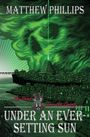 Matthew Phillips: Under an Ever-Setting Sun, Buch