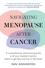 Binnington: Navigating Menopause After Cancer - A comprehensive, empowering guide to all your treatment options, where to get help and how to feel better, Buch