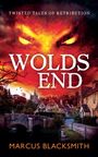 Marcus Blacksmith: Wolds End, Buch