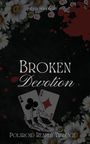 Lyla Shepherd: Broken Devotion, Buch