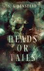 S. A-Benstead: Heads or Tails, Buch