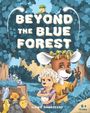 Ildiko Hankoszky: Beyond The Blue Forest, Buch