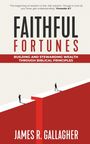 James R. Gallagher: Faithful Fortunes, Buch