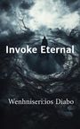 Wenhniseri Ios Diabo: Invoke Eternal, Buch