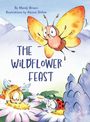 Amanda E Brown: The Wildflower Feast, Buch