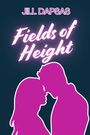 Jill Dapsas: Fields of Height, Buch