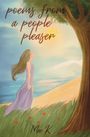 Mae K: Poems From A People Pleaser, Buch