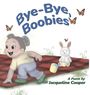 Jacqueline Cooper: Bye-Bye, Boobies, Buch