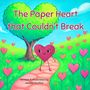 "The Paper Heart that Couldn't Break". Eine Illustration mit einem fröhlichen Herz auf einem Weg in einer Herzlandschaft.