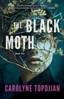 Carolyne Topdjian: The Black Moth, Buch