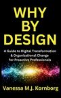 "WHY BY DESIGN" in großer gelber Schrift, darunter Text über digitale Transformation. Bunte abstrakte Linien unten.