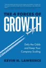 Kevin Lawrence: The 4 Forces of Growth, Buch