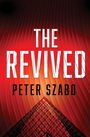 Peter Szabo: The Revived, Buch
