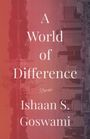 Text: "A World of Difference, Stories, Ishaan S. Goswami". Hintergrund: Stadtsilhouette, Spiegelbild-Stil.