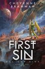 Text: "CHEYENNE BRAMMAH; THE FIRST SIN; ALL OUR SINS; BOOK ONE." Illustration eines Wesens mit Drachenflügeln.