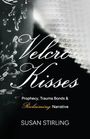 Susan Stirling: Velcro Kisses, Buch