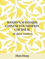 "Mando's Mandarin Chinese Foundation Course B: All About Numbers" von Zhou Hong, mit Bananen-Hintergrund.