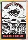 Mariah Blanchard: Eternity Diffused, Buch